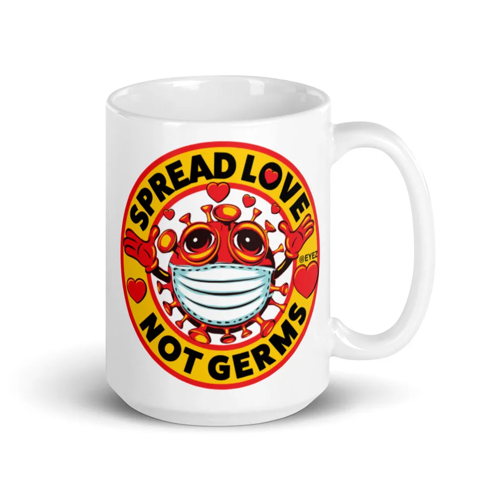 2020 EYEZ Limited Edition Spread Love Not Germs Mug