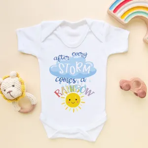 After Every Storm Comes A Rainbow Baby Bodysuit