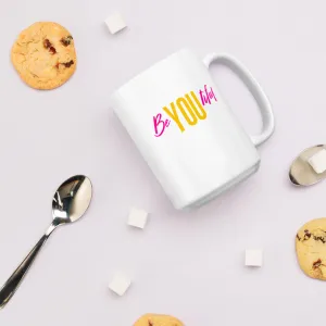 Be YOU tiful Mug