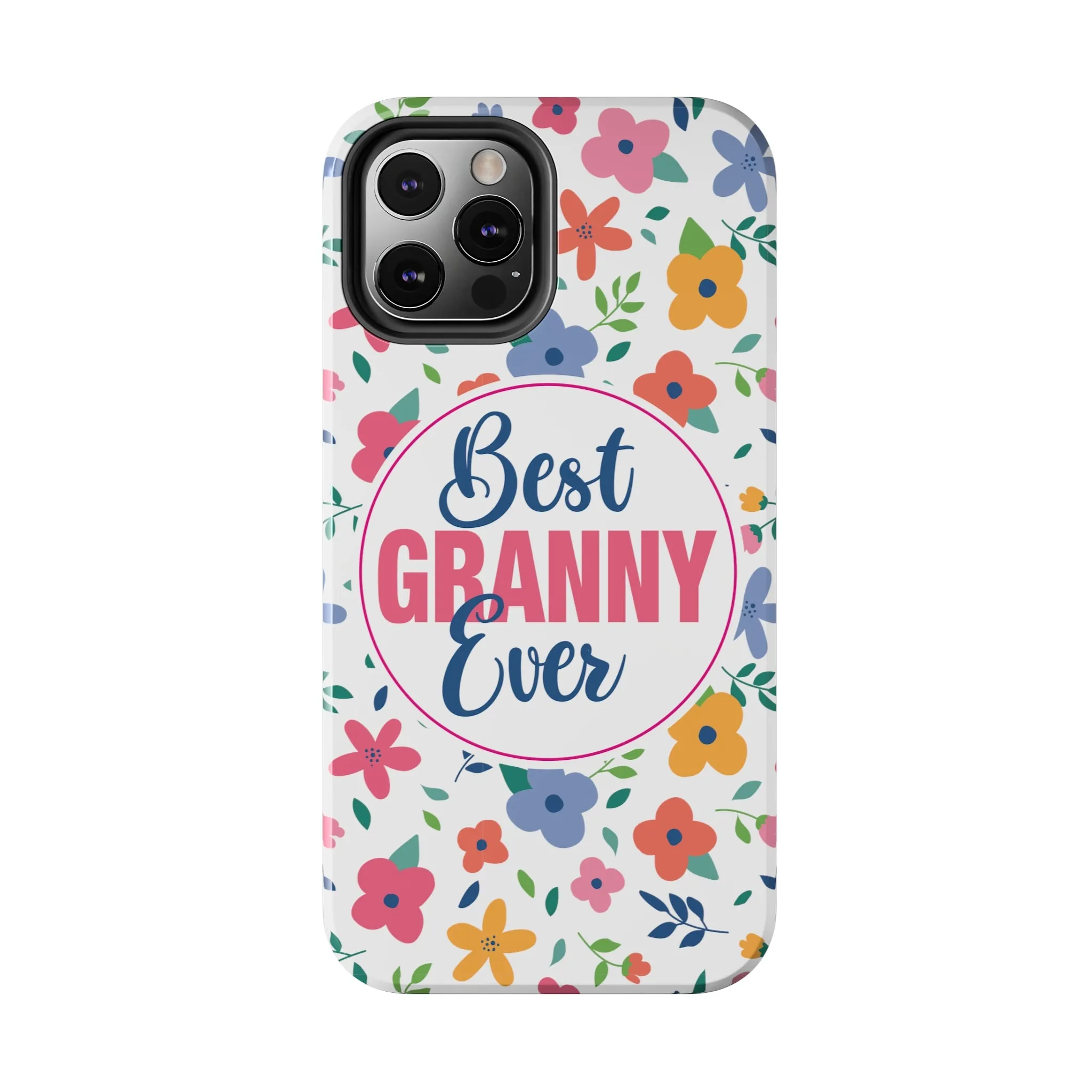 Best Granny Ever Floral Tough iPhone Cases, Case-Mate, Mothers Day Gift