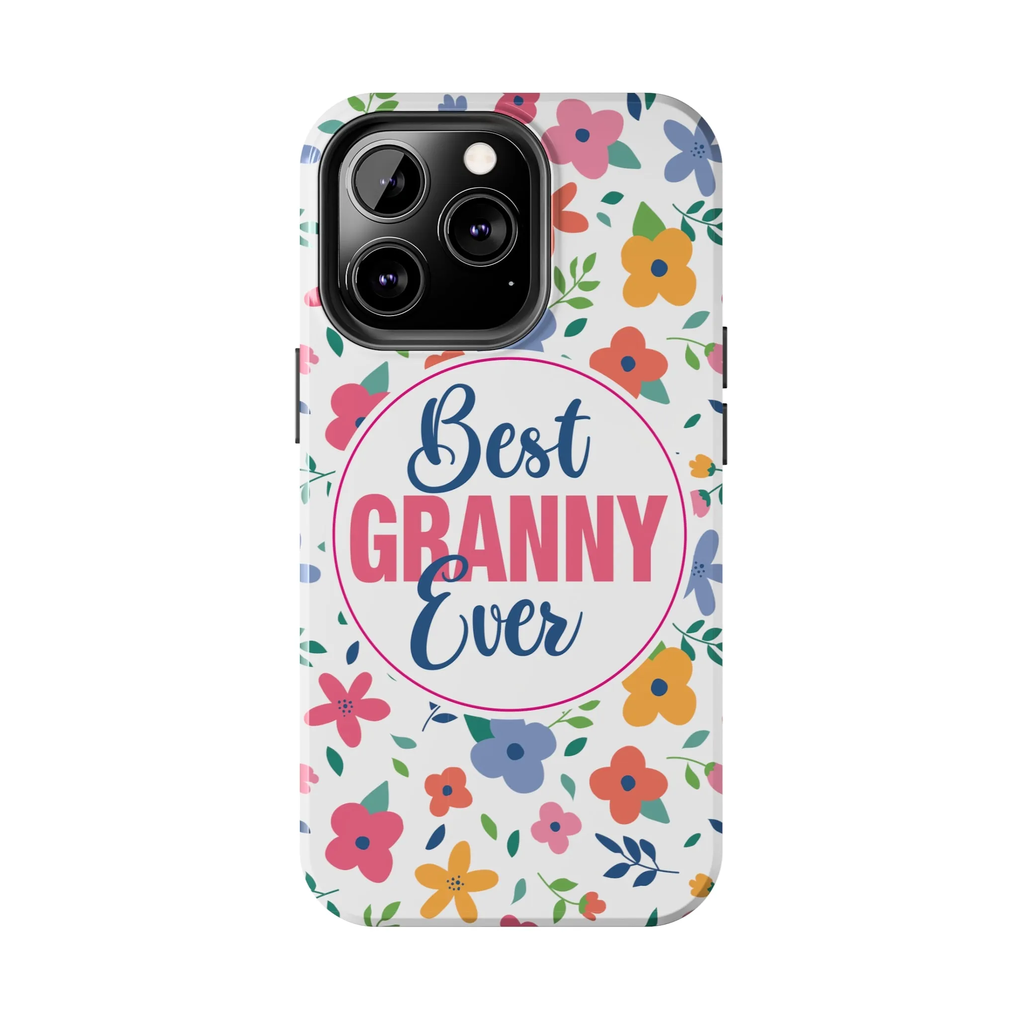 Best Granny Ever Floral Tough iPhone Cases, Case-Mate, Mothers Day Gift