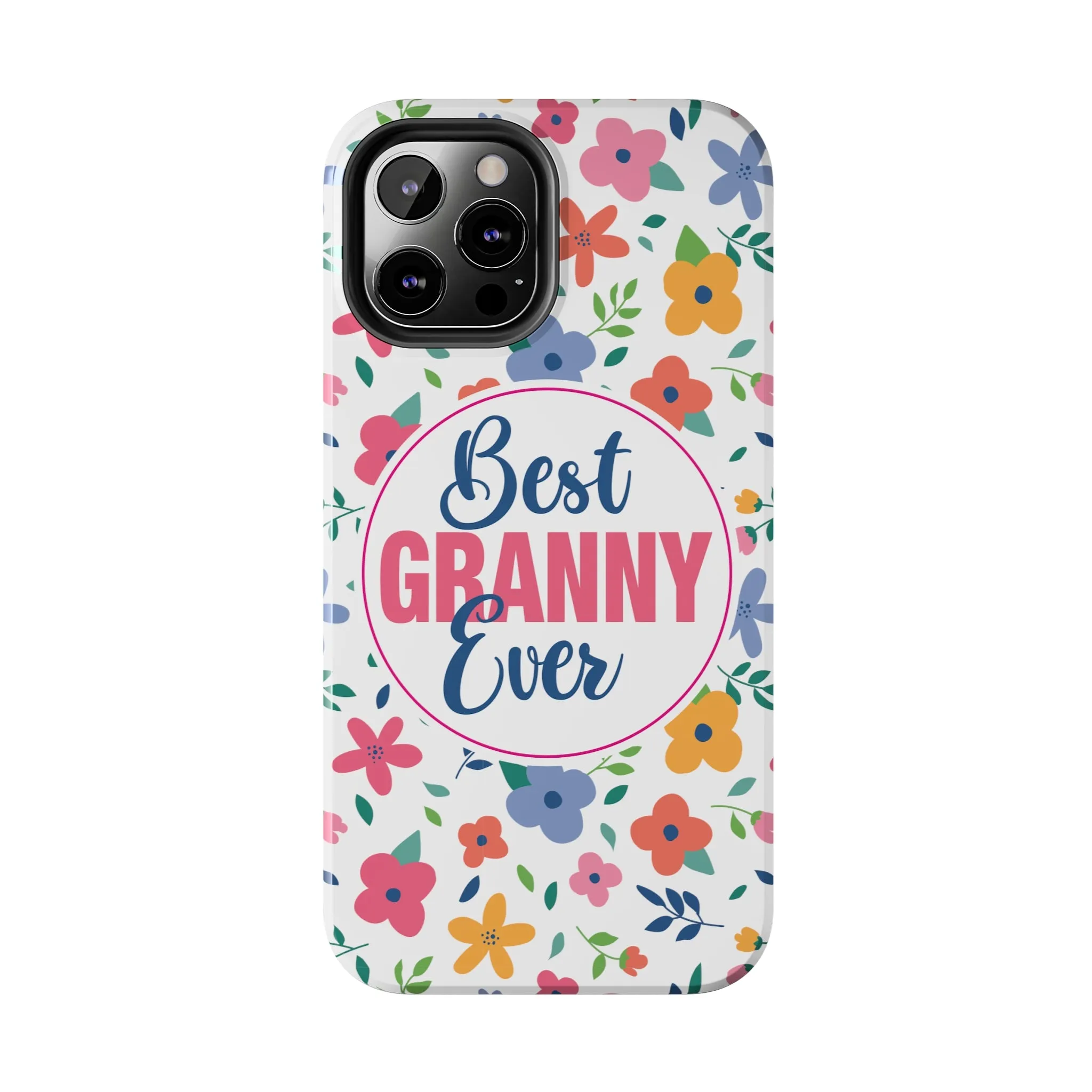 Best Granny Ever Floral Tough iPhone Cases, Case-Mate, Mothers Day Gift
