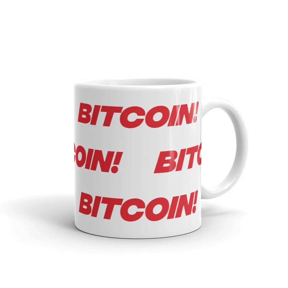 Bitcoin! Mug