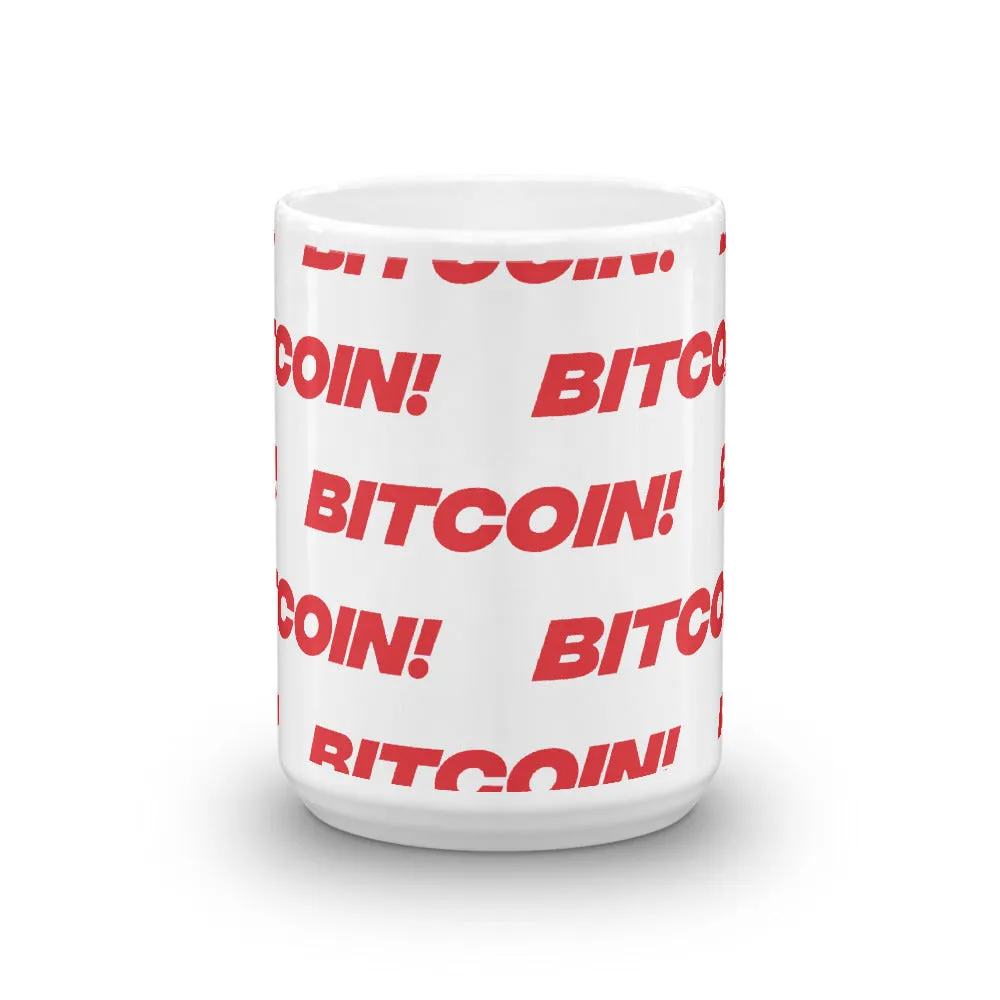 Bitcoin! Mug