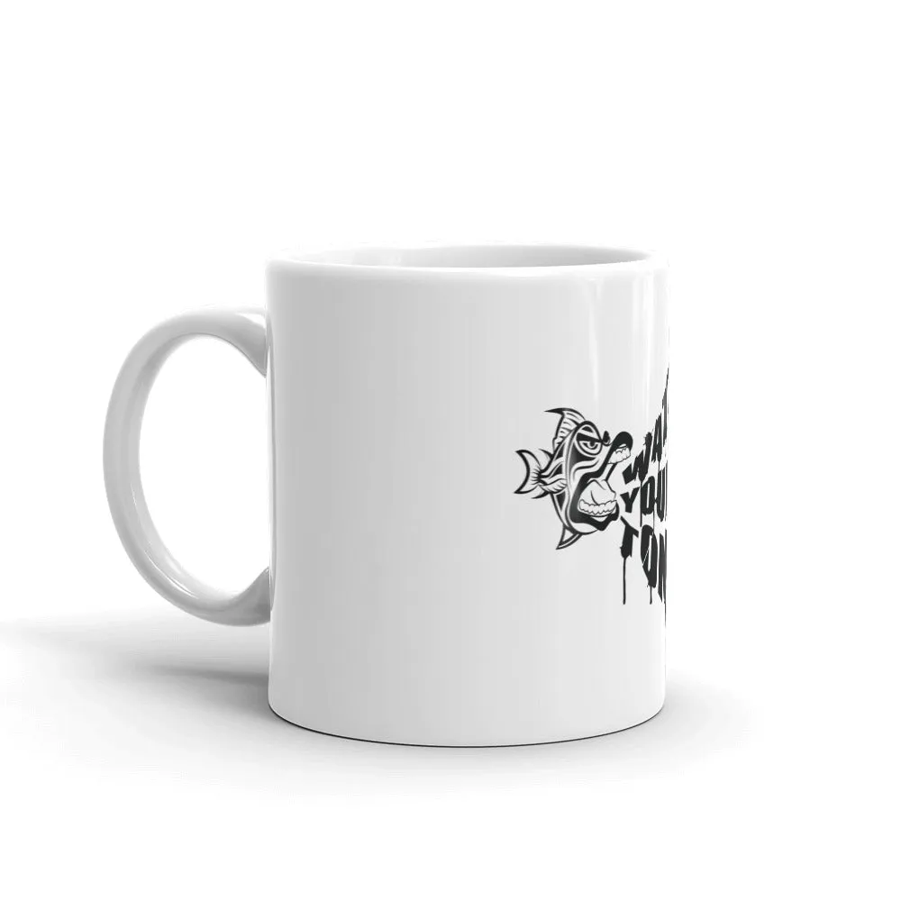 CF&C WATCH YOUR TONE MUG