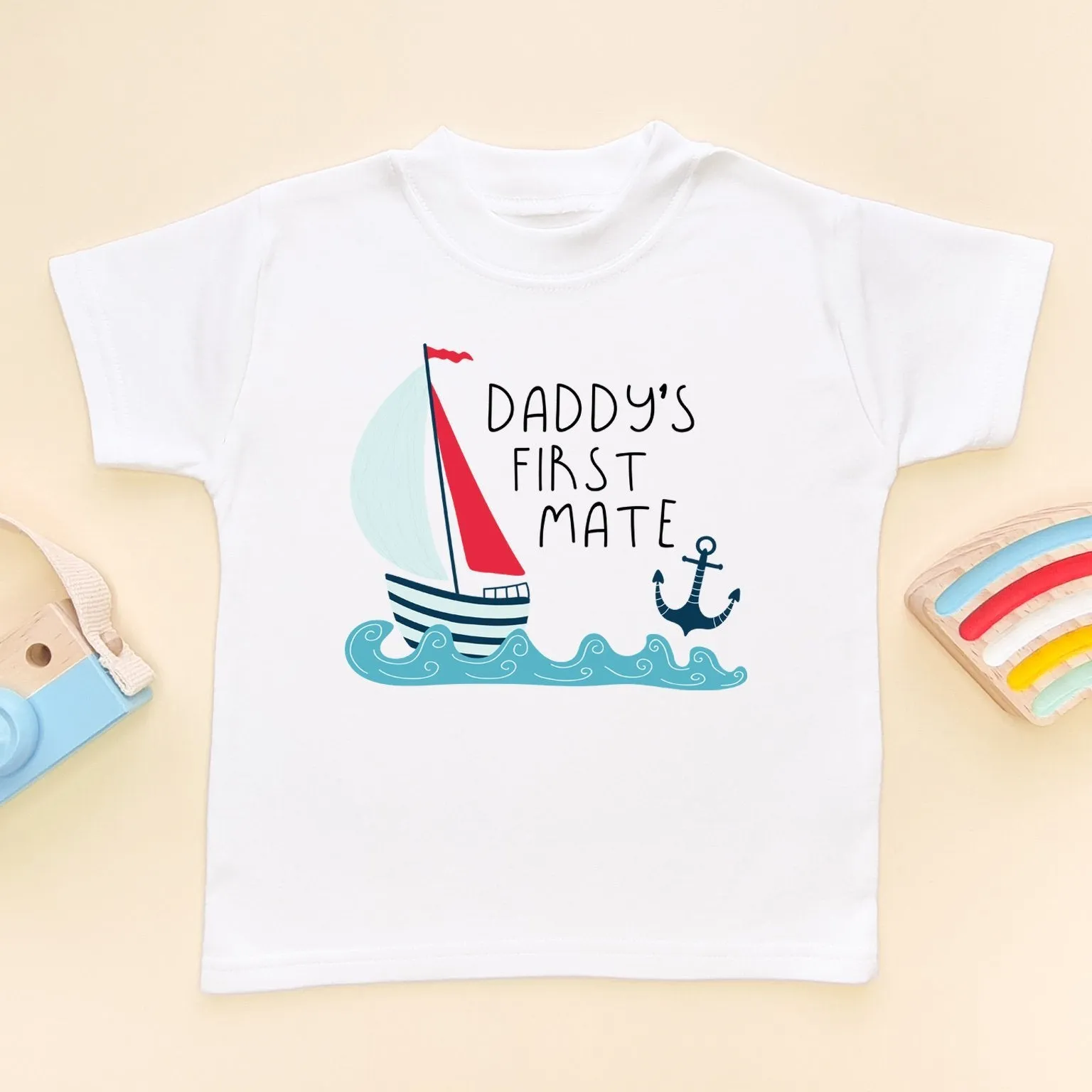 Daddy's First Mate Toddler & Kids T Shirt