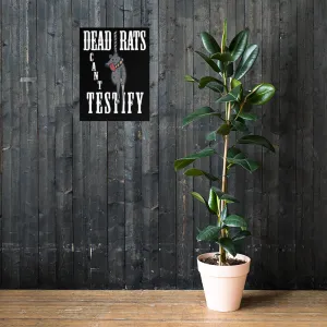 Dead Rats Can't Testify Poster