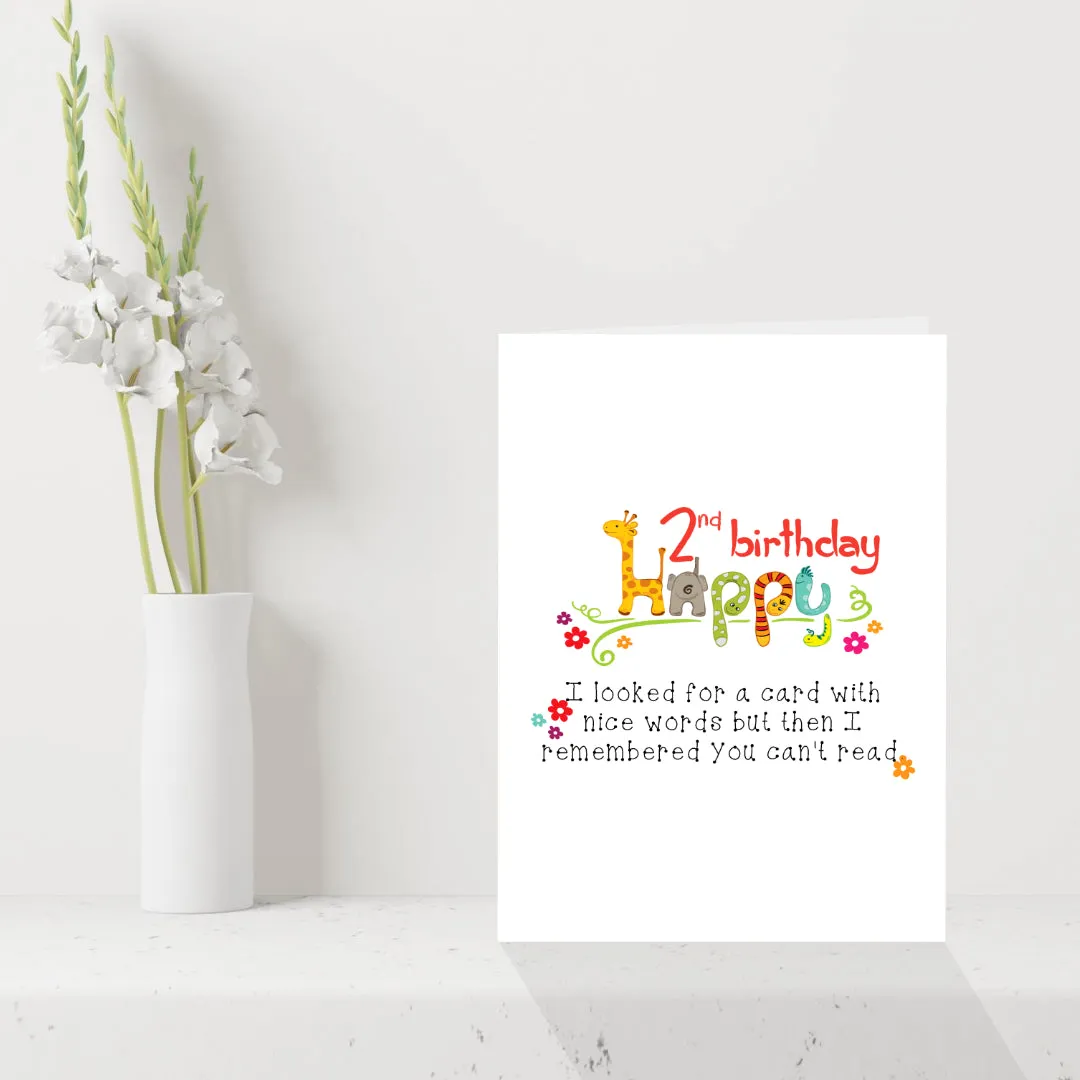 Funny Children's 2nd Birthday Card - You Can't Read!