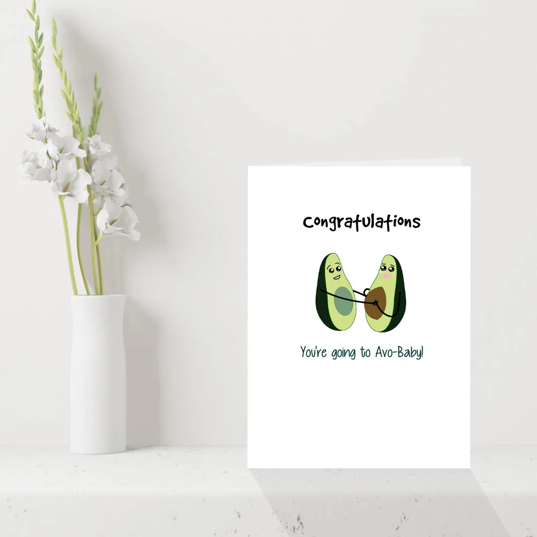Funny New Baby Card - Congratulations you're going to Avo-Baby!