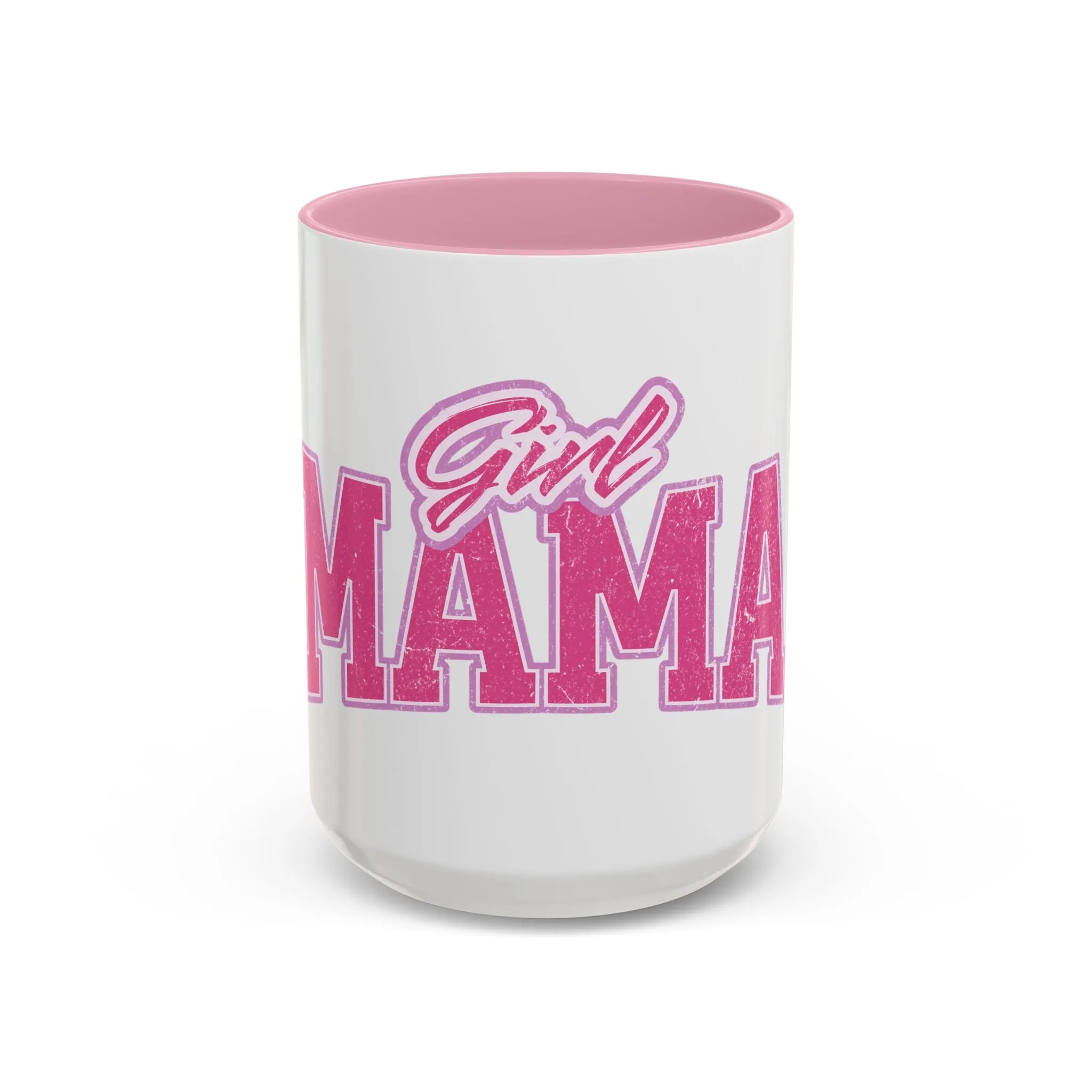 Girl Mama Mug (11oz, 15oz)
