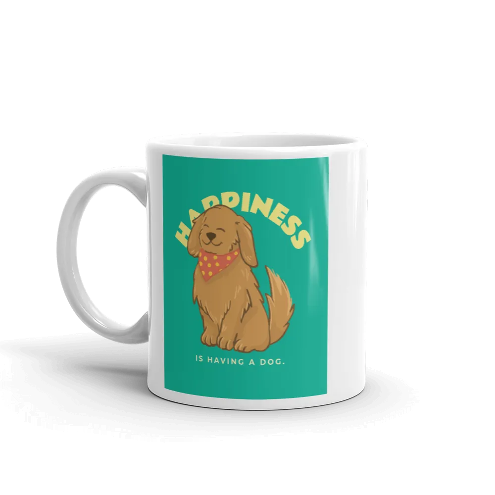 HAPPINESS IS HAVING A DOG Mug