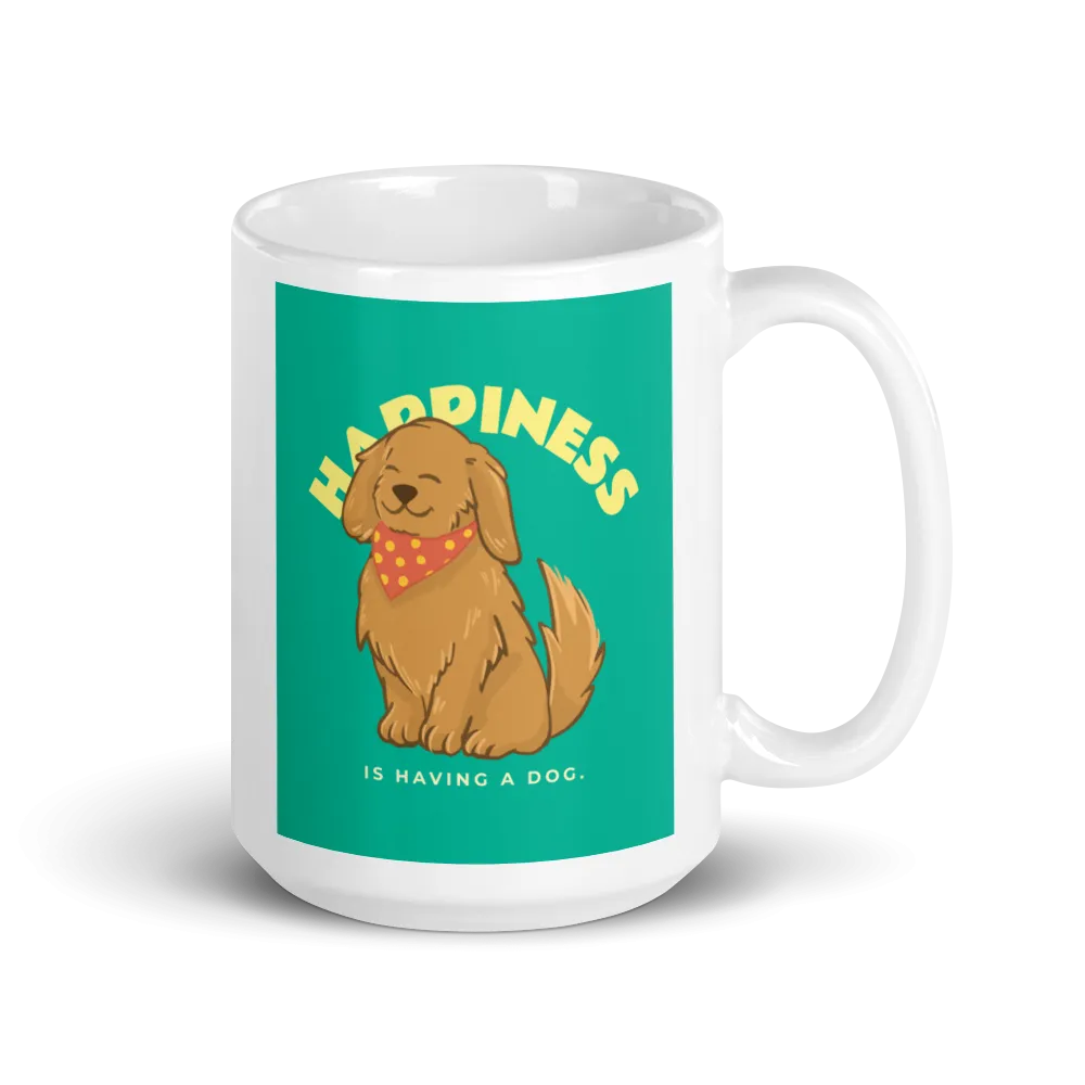 HAPPINESS IS HAVING A DOG Mug