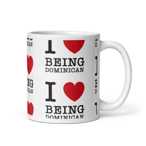 I Love Being Dominican Mug