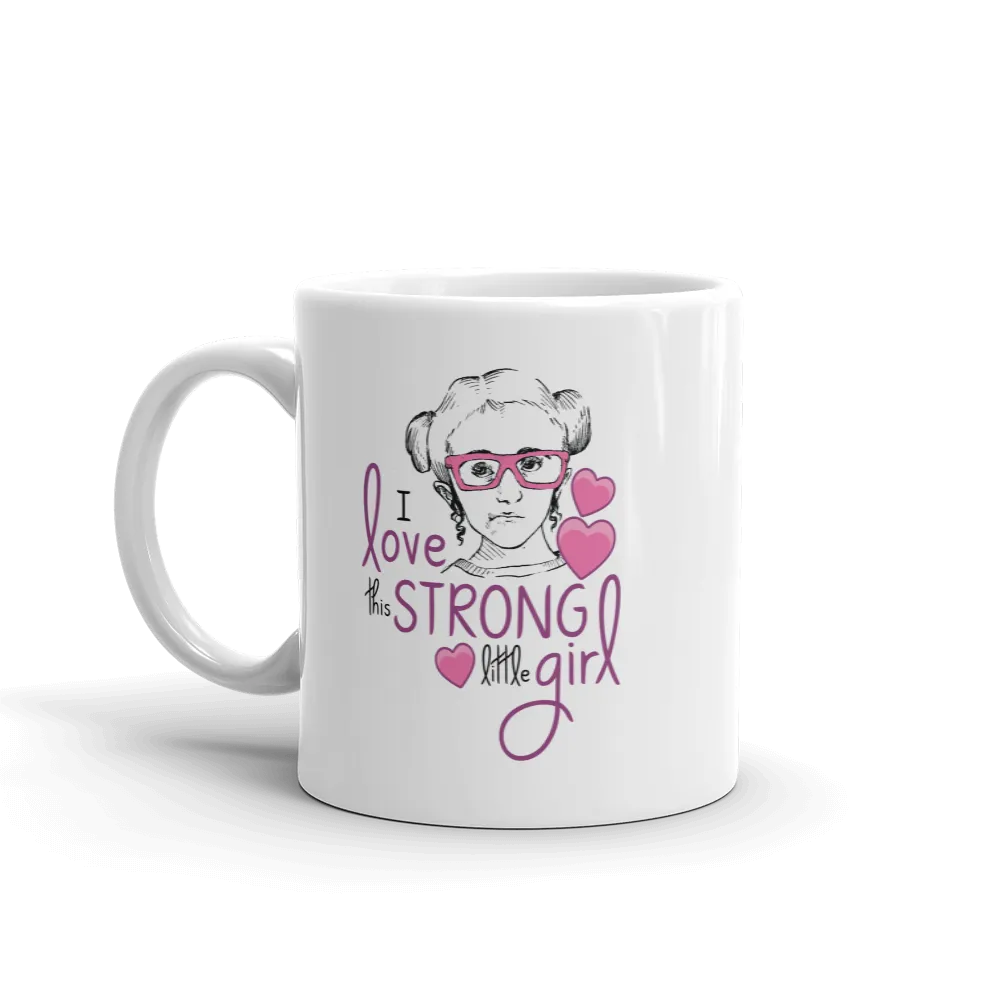 I Love this Strong Little Girl (Sammi Haney / Esperanza - Raising Dion) Mug