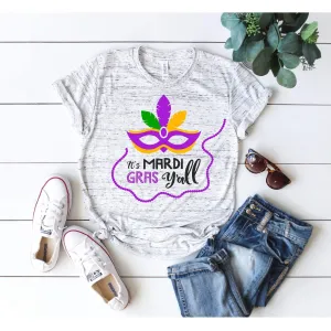 It's Mardi Gras Y'all T-shirt