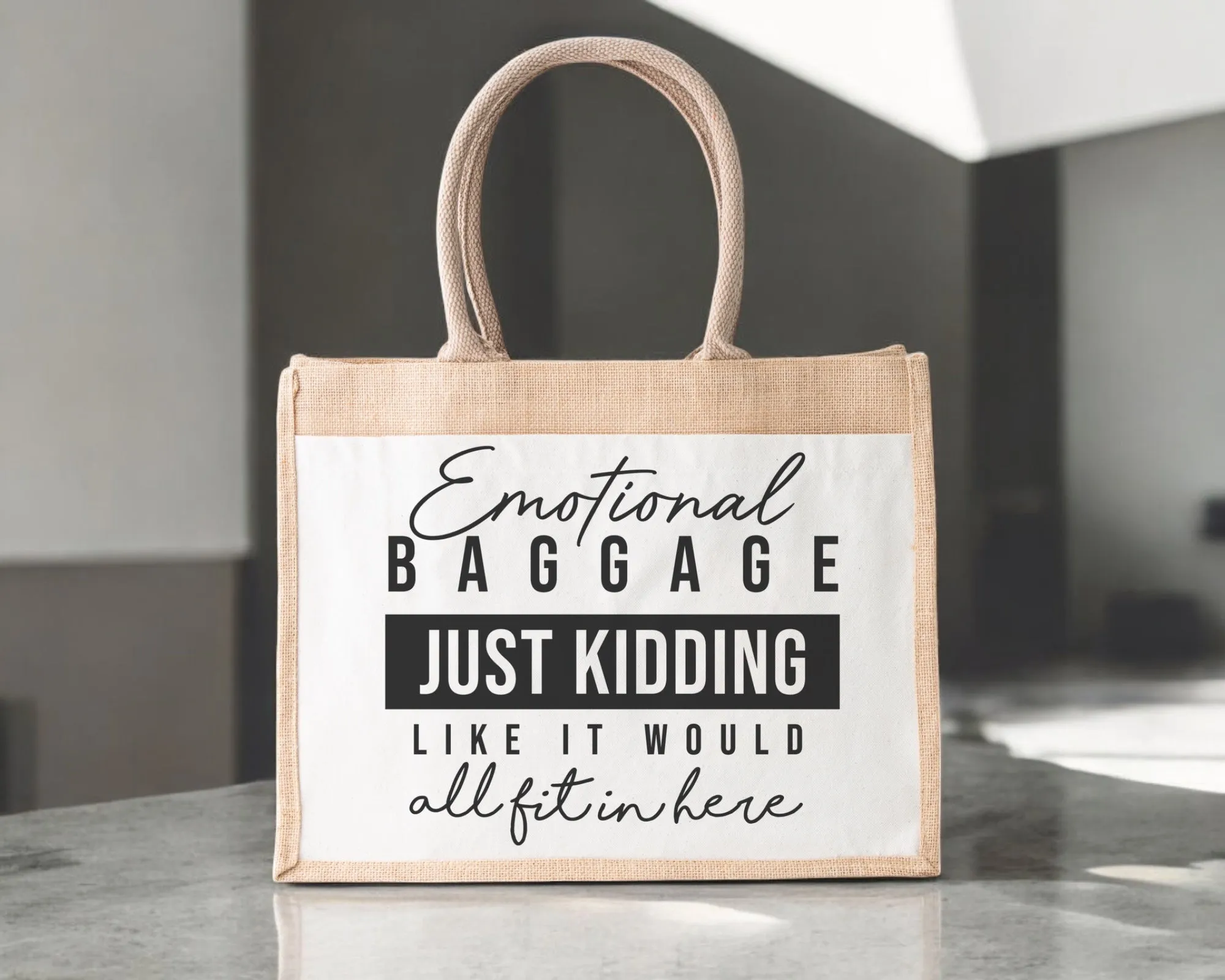 Jute Tote Bag Emotional Baggage Just Kidding