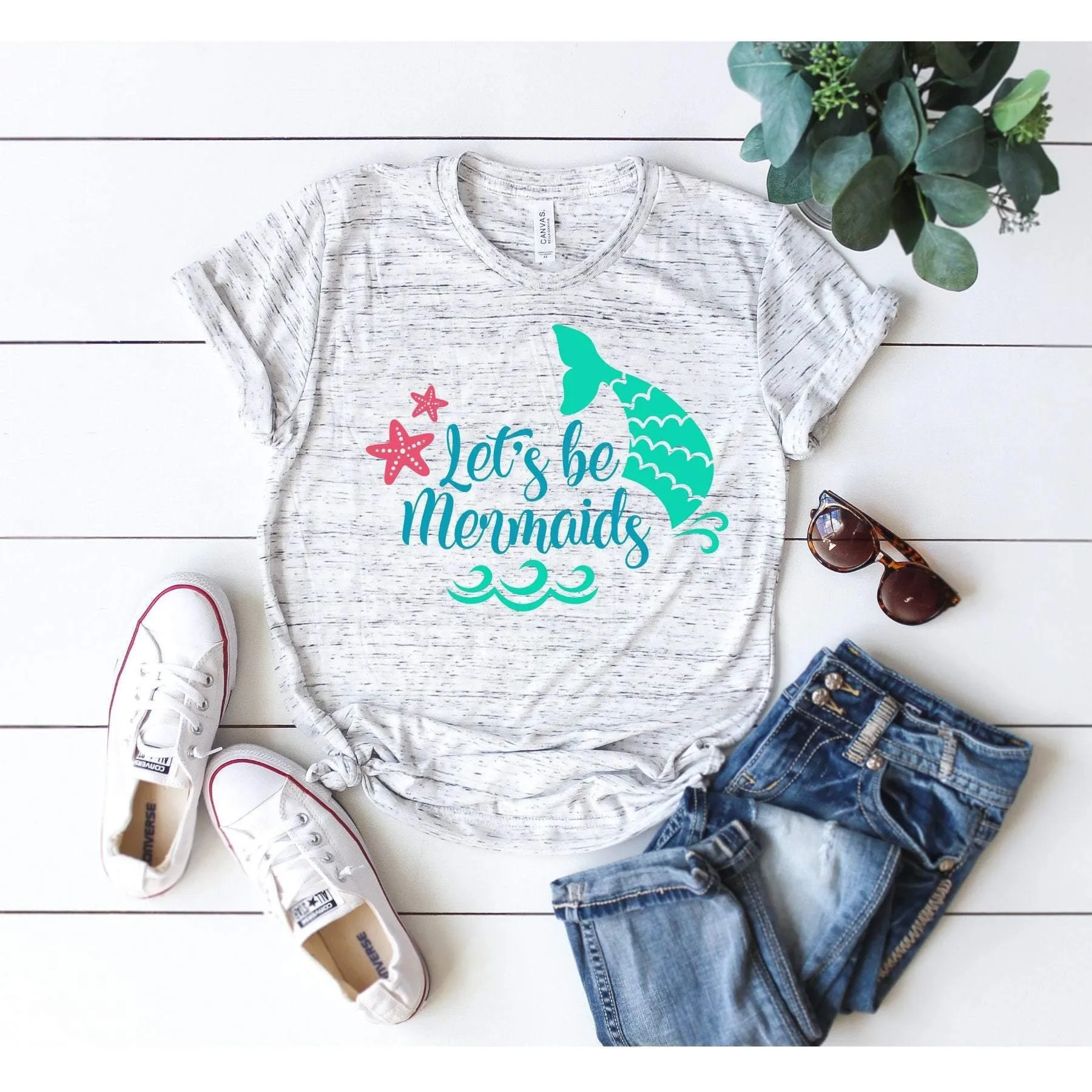 Let's be Mermaids T-shirt