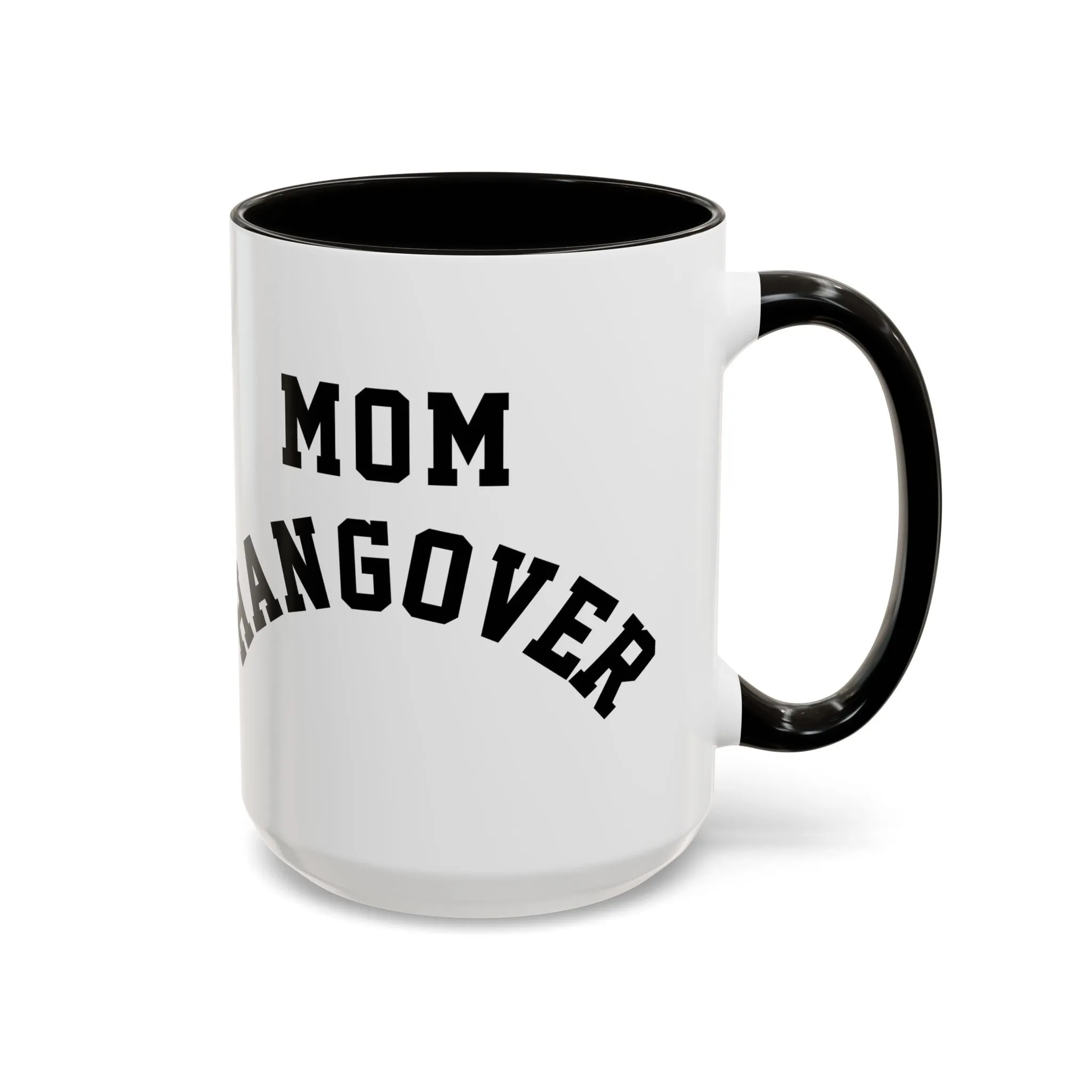 Mom Hangover® Mug