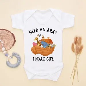 Need An Ark? I Noah Guy Funny Baby Bodysuit