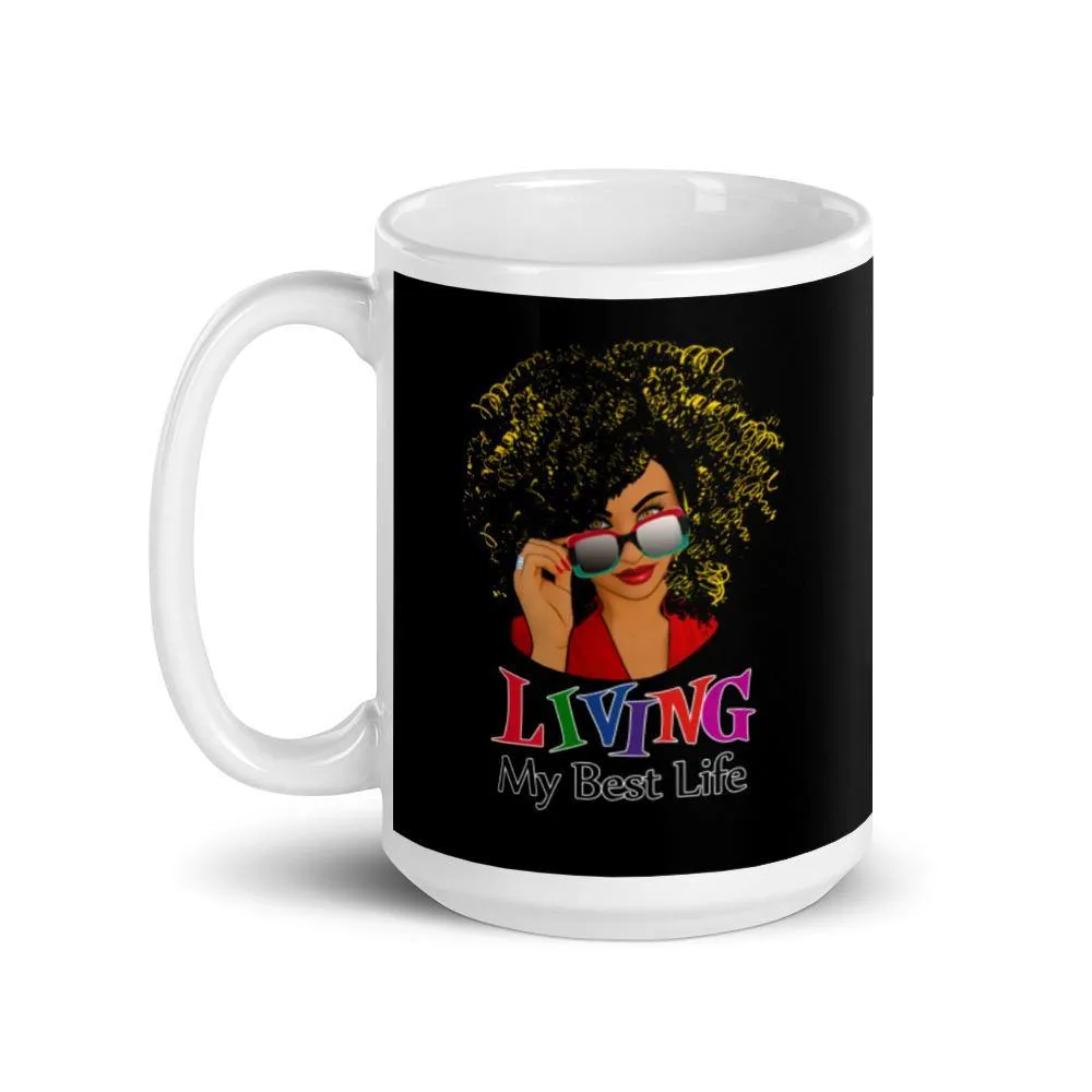 "Best Life" Mug