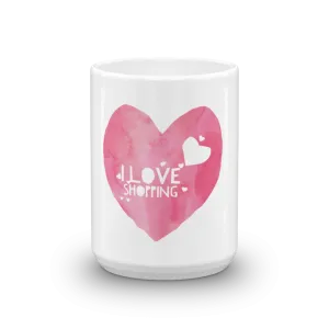 Shop Life™ I Love Shopping Mug