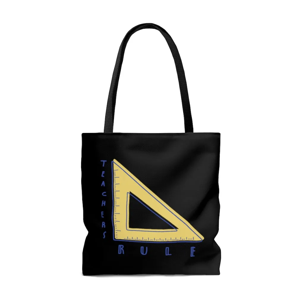 Teachers Rule Tote Bag