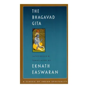 The Bhagavad Gita - Eknath Easwaran